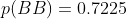 p(BB)=0.7225