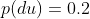 p(du)=0.2
