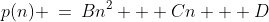 p(n) \:=\:Bn^2 + Cn + D