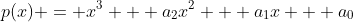 p(x) = x^3 + a_2x^2 + a_1x + a_0