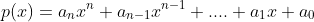 p(x)=a_nx^n+a_{n-1}x^{n-1}+....+a_1x+a_0