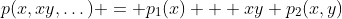p(x,xy,\dots) = p_1(x) + xy p_2(x,y)