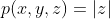 p(x,y,z)=|z|