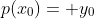 p(x_0)= y_0