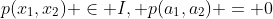p(x_1,x_2) \in I, p(a_1,a_2) = 0