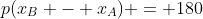 p(x_B - x_A) = 180