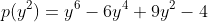 p(y^2)=y^6-6y^4+9y^2-4