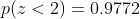 p(z<2)=0.9772