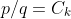 p/q=C_k