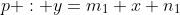 p : y=m_1 x+n_1