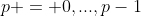 p = {0,...,p-1}