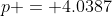 p = 4.0387