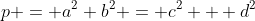 p = a^2+b^2 = c^2 + d^2