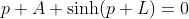 p A \sinh(p L)=0