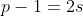 p-1=2s