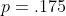 p=.175