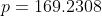 p=169.2308