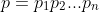 p=p_1p_2...p_n