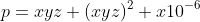 p=xyz+(xyz)^2 x10^{-6}