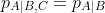 p_{A|B,C}=p_{A|B}