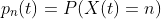 p_{n}(t)=P(X(t)=n)