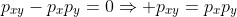 p_{xy}-p_xp_y=0\Rightarrow p_{xy}=p_xp_y