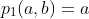 p_1(a,b)=a