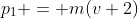 p_1 = m(v+2)