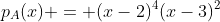 p_A(x) = (x-2)^4(x-3)^2