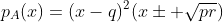 p_A(x)=(x-q)^2(x\pm \sqrt{pr})