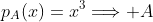 p_A(x)=x^3\Longrightarrow A