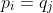 p_i=q_j