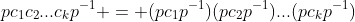 pc_1c_2...c_kp^{-1} = (pc_1p^{-1})(pc_2p^{-1})...(pc_kp^{-1})