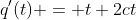 q'(t) = t+2ct