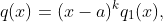 q(x)=(x-a)^kq_1(x),