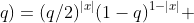 f(x;q)=(q/2)^{|x|}(1-q)^{1-|x|} 