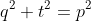 q^2+t^2=p^2