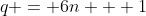 q = 6n + 1
