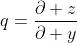q=\frac{\partial z}{\partial y}