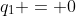 q_1 = 0
