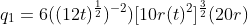 q_1=6((12t)^{\frac{1}{2}})^{-2})[10r(t)^2]^{\frac{3}{2}}(20r)