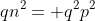 qn^2= q^2p^2
