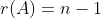 r(A)=n-1