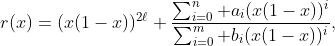 r(x)=(x(1-x))^{2\ell} \frac{\sum_{i=0}^n a_i(x(1-x))^i}{\sum_{i=0}^m b_i(x(1-x))^i},