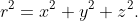 r^{2}=x^{2}+y^{2}+z^{2}.