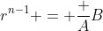 r^{n-1} = \dfrac AB~\implies~ n-1 = \log_r\left(\dfrac AB \right)