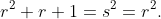 r^2+r+1=s^2=r^2.
