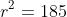 r^2=185