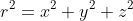 r^2=x^2+y^2+z^2