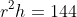 r^2h=144